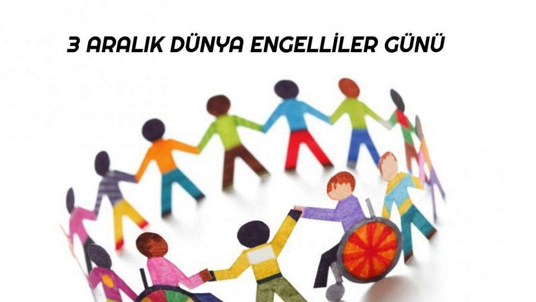 İlçe Milli Eğitim Müdürümüz Mehmet AK'ın 3 Aralık Dünya Engelliler Günü Mesajı